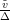 vΔ˜